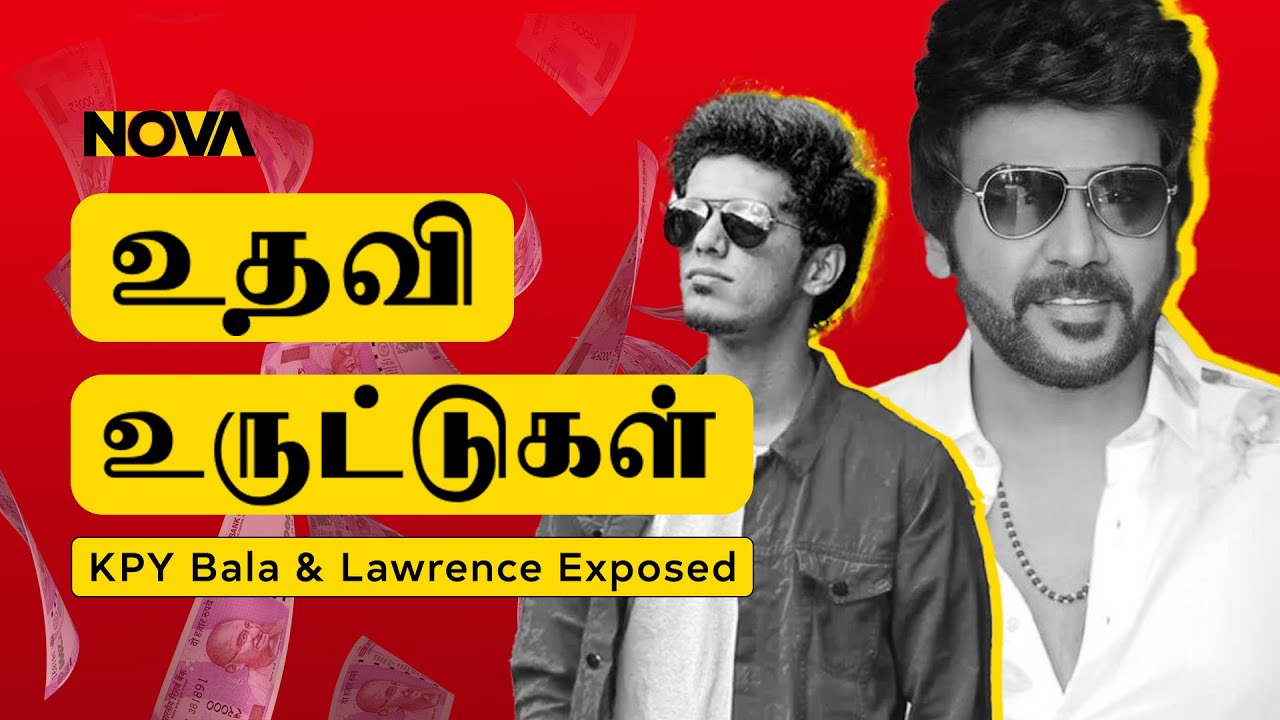 உதவி உருட்டுகள் | Raghava Lawrence | KPY Bala | Behindwoods | NOVA | Helping Scam? | Tamilnadu |