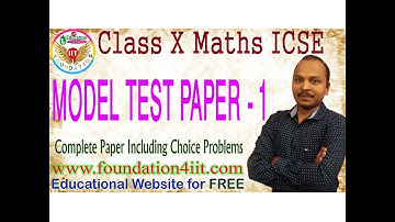 Class 10 Maths ICSE Model Test Paper - 1 ( Solved )