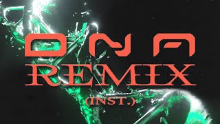 DNA Remix (Inst.) - 박재범, YLN Foreign, D.Ark, 365LIT, pH-1, 릴보이, 이영지, Ourealgoat, Choo, OSUN