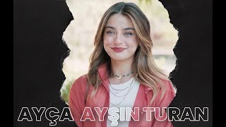 Turkish Actress Ayça Ayşin Turan Biography 2023