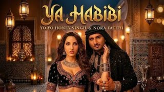 YA HABIBI💃 Arabic Hindi Party Song |Yo Yo Honey Singh x Nora Fatehi Style