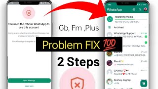 How to Fix You Need Official WhatsApp to Use this Account Problem 2023 | official WhatsApp problem