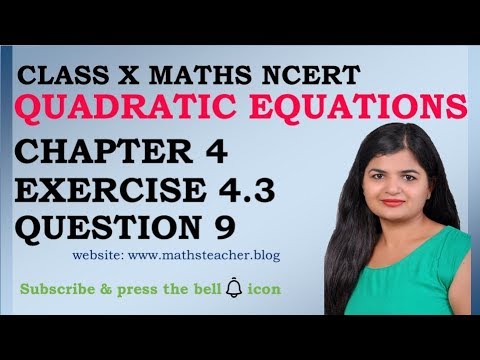 New Update Quadratic Equations | Chapter 4 Ex 4.3 Q9 | NCERT | Maths Class 10th