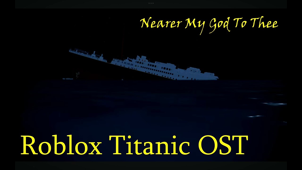 Titanic sad song Roblox