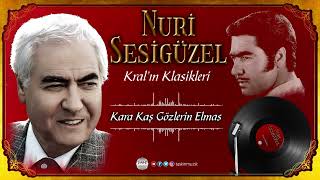 Nuri Sesigüzel  / Kara Kaş Gözlerin Elmas Resimi