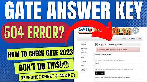 GATE 2023 Answer key error ? Official Answer key released ? Not able to see GATE 2023 answer key ?