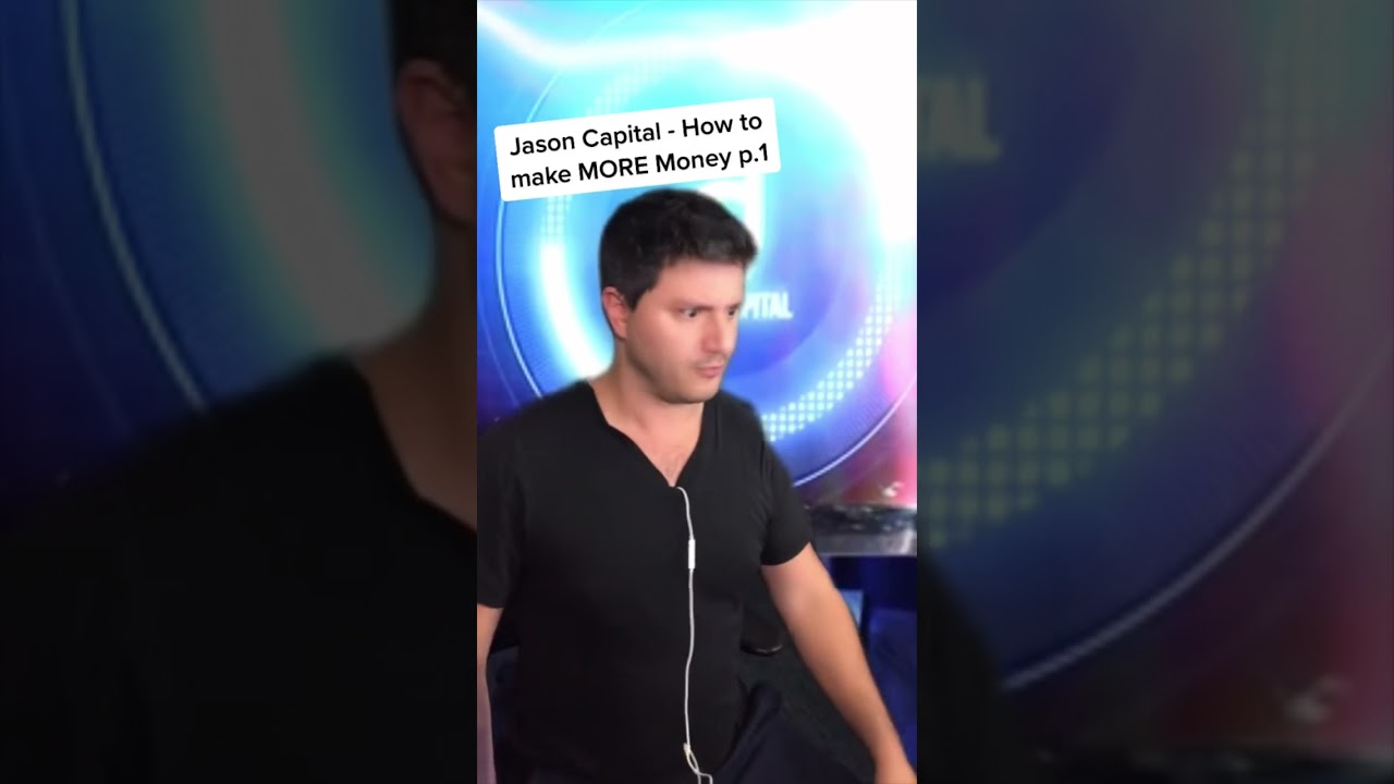 How to MAKE MORE MONEY!  w/ Jason Capital 