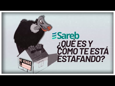 ¿Qué es la SAREB y cómo te está estafando?