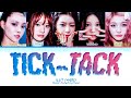 ILLIT Tick Tack Lyrics Color Coded Lyrics ILLIT Tick Tack Lyrics Color Coded Lyrics