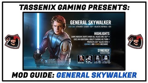 Mod Guide: General Skywalker