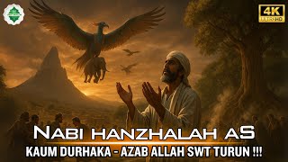 Kisah Nabi Hanzhalah AS‼️ Dari Teror Burung Anqa’ hingga Azab Batu Hitam.