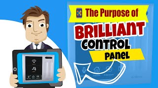 What is the Purpose of a Brilliant Control Panel? | Magic of Total Home Control!