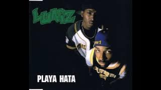 Luniz - Playa Hata feat Teddy. (Prod CMT & E-A-Ski)