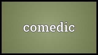 Comedic Meaning