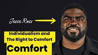 Individualism and the Right to Comfort