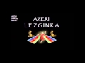 Azeri Lezginka ( военная)