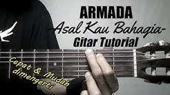(Gitar Tutorial) ARMADA - Asal Kau Bahagia |Mudah & Cepat dimengerti untuk pemula  - Durasi: 11:16. 