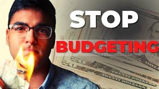 I Stopped Budgeting So You Don't Have To