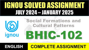 BHIC 102 Solved Assignment 2024-25 || bhic-102 solved assignment in English || July 2024 to Jan 2025