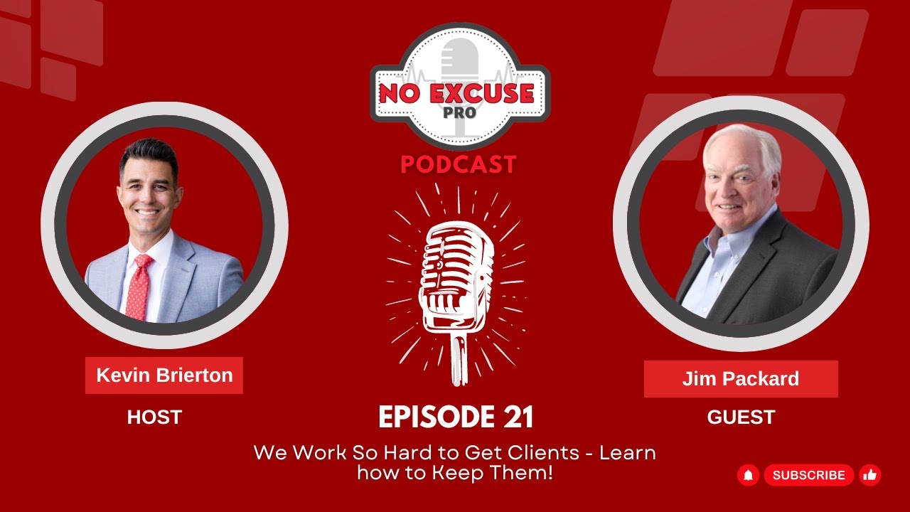 Episode 21: We Work So Hard to Get Clients - Learn how to Keep Them!