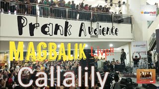 Callalily Live! Pranks Audience - Magbalik Performance @ Starmall Alabang