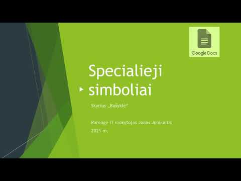 Google dokumentai. Kaip įterpti simbolius, kurių nerandame klaviatūroje?