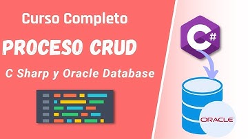 Curso Completo 2023: Visual C Sharp y Oracle Database  ( Proceso CRUD )
