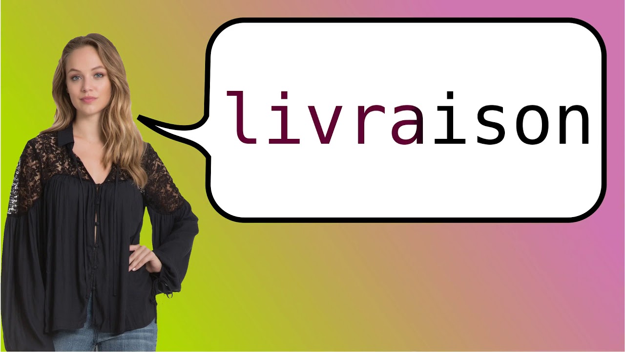 How to say 'delivery' in French? YouTube