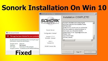 How To Install Sonork on windows 10 With Video Guide