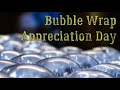 Bubble Wrap Appreciation Day (Last Monday in January) - Activities and How to Celebrate