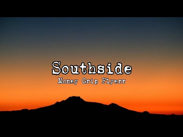 Money Grip Flyerr- Southside (lyrics) - YouTube