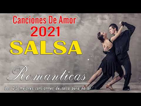 SALSA ROMANTICA 2021 Exitos, Grandes Canciones de la Mejor Salsa Romantica