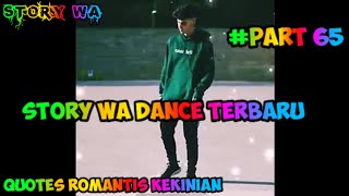 STORY WA DANCE KEREN KEKINIAN || QUOTES ROMANTIS KEREN