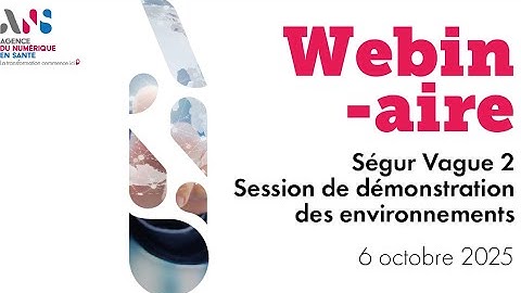 Ségur Vague 2 | Session de démonstration des environnements et outils du parcours de référencement