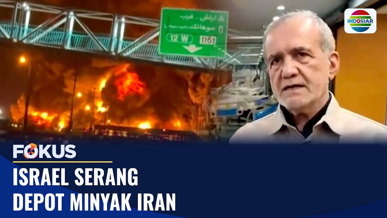 Israel Serang Depot Minyak Iran | Fokus