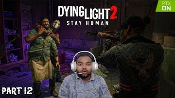 Dying Light 2 Stay Human PC Hindi Walkthrough Gameplay Part 12- DEFEND FISH EYE {RTX ON} (FULL GAME)
