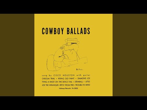 The Dying Cowboy - Cisco Houston