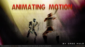 cmiVFX Present Animating Motion with Cinema4D and MotionBuilder by Greg Kulz