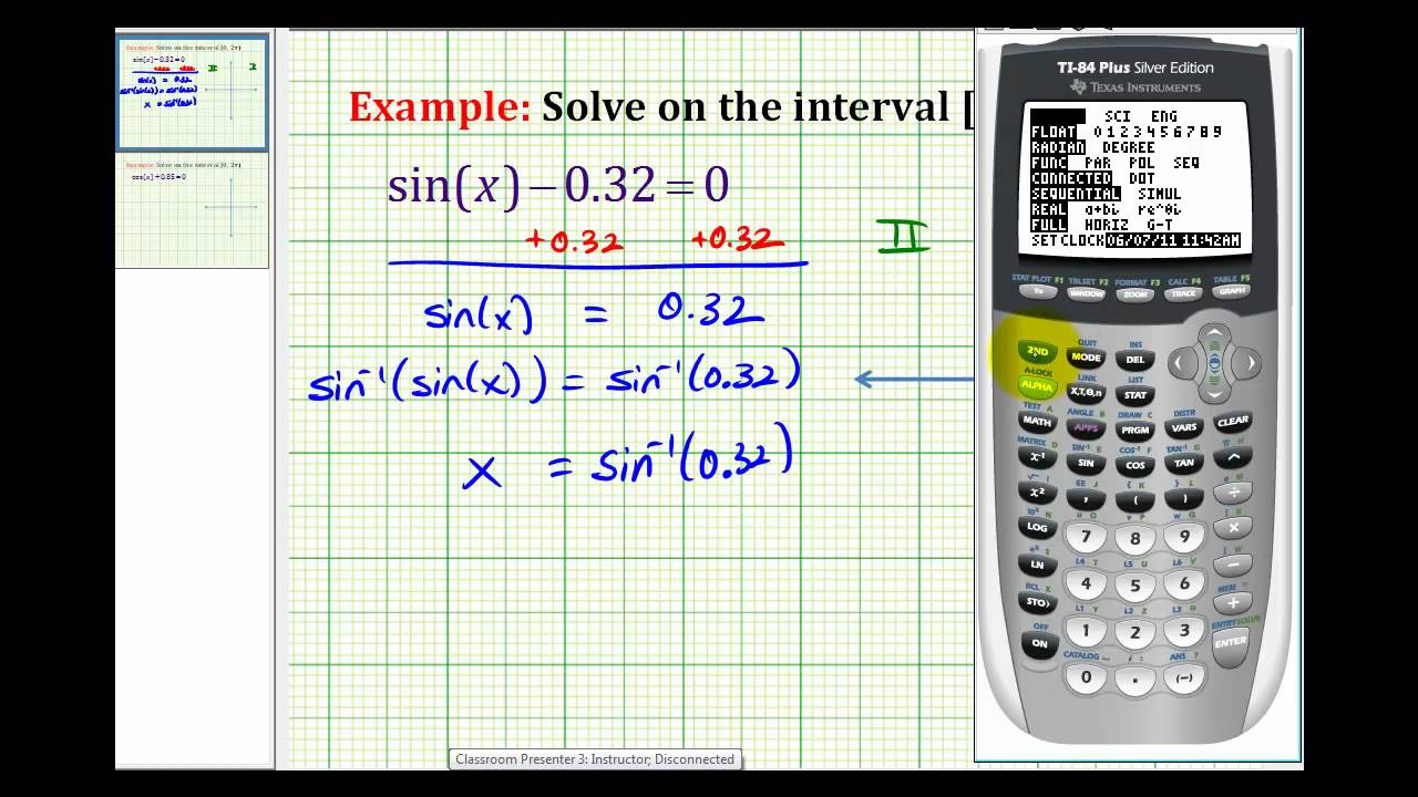 Ex: Solve sin(x)=a Using a Calculator (positive a)