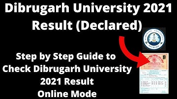 Dibrugarh University 2021 Result (Declared) - How to Check Dibrugarh University 2021 Result Online