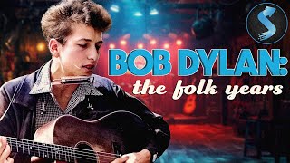 Bob Dylan The Folk Years | Full Music Documentary | Bob Dylan | Mike Marqusee | Bob Carruthers