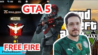 GTA 5 x Free Fire ao vivo! Live on!