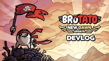 Brotato: OUR FIRST UPDATE!!! New Dawn Update Devlog