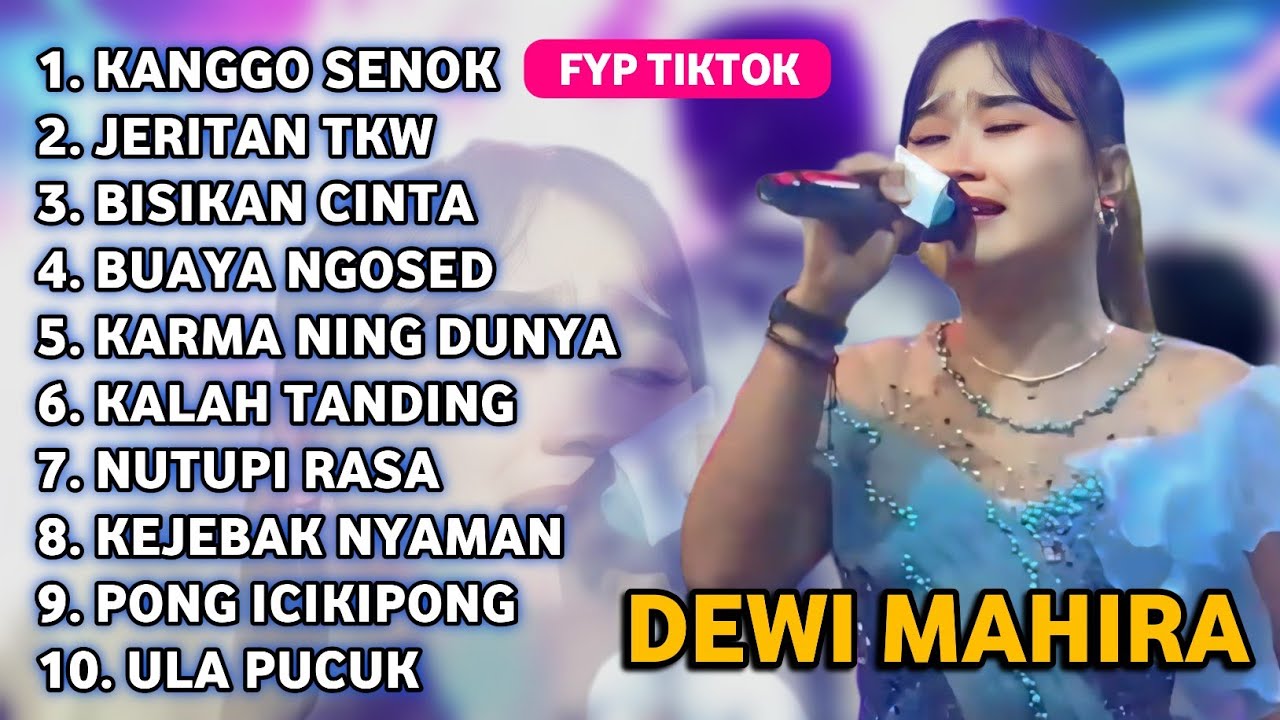 FULL ALBUM TERBARU 2025 DEWI MAHIRA KANGGO SENOK - JERITAN TKW - BISIKAN CINTA