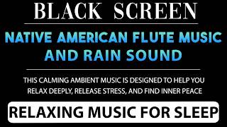 Native American Flute with Gentle Rain 🌧️ Relaxing Music for Sleep, Peace & Inner Calm