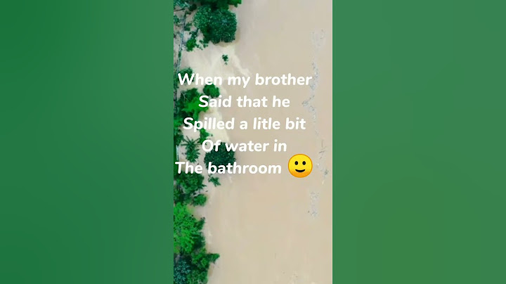 when my brother said he spilled a litle bit of water in the bathroom#funny #memes