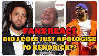 Fan React To J Cole Apologizing For Dissing Kendrick Lamar