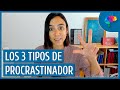 Los 3 Perfiles de Procrastinadores