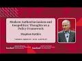 Modern Authoritarianism and Geopolitics: Thoughts on a Policy Framework