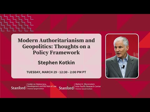 Modern Authoritarianism and Geopolitics: Thoughts on a Policy Framework